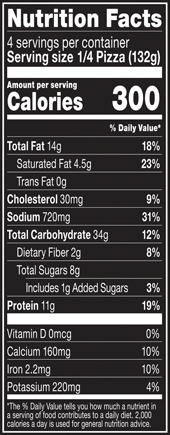 Nutrition Facts 
				Servings per container 4
				Calories	 300
				Total Fat 14 g
				% DV 18%
				Saturated Fat 4.5 g
				% DV 23%
				Trans Fat 0 g
				Cholesterol 30 mg
				% DV 9%
				Sodium	720 mg
				% DV 31%
				Total Carbohydrate 34 g
				% DV 12%
				Dietary Fiber 2 g
				% DV 8%
				Total Sugars 8 g
				Added Sugars 1 g
				% DV 3%
				Protein	11 g
				% DV 19%
				Vitamin D 0 MCG
				% DV 0%
				Calcium	 160 mg
				% DV 0%
				Iron2.2 mg
				% DV 1 0%
				Potassium 220 mg
				% DV 4%